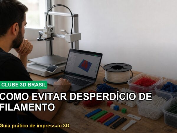 Capa do guia Como evitar desperdício de filamento